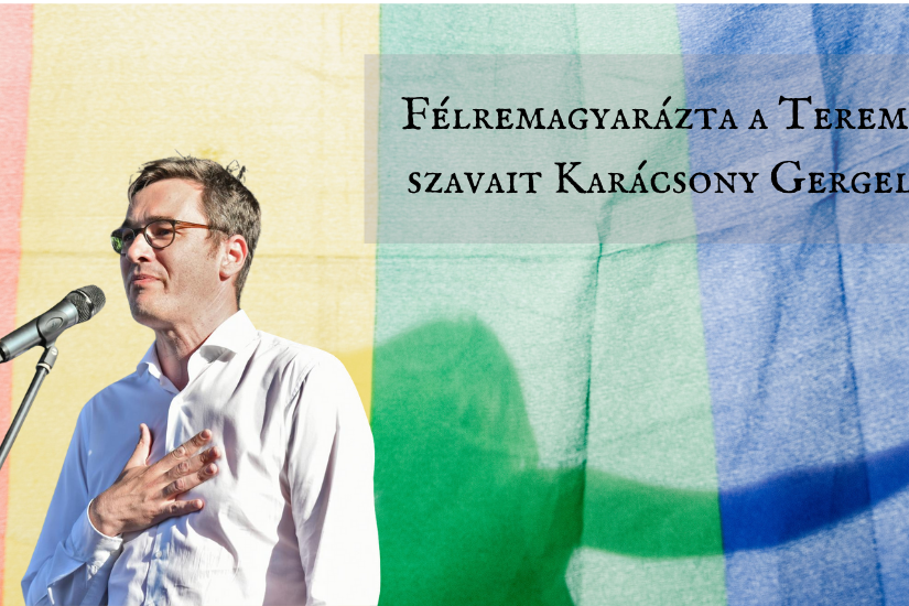 Félremagyarázta a Teremtő szavait Karácsony Gergely