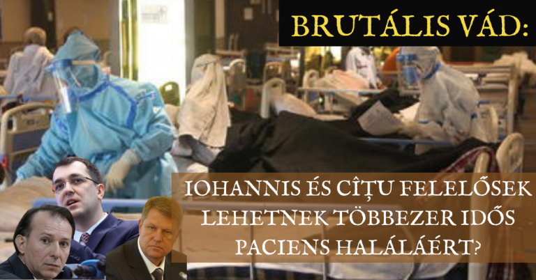 Brutális vád Iohannis és Cîțu felelősek lehetnek többezer idős paciens haláláért