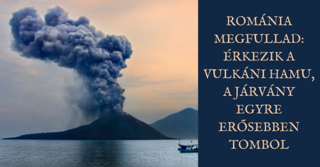 Románia megfullad érkezik a vulkáni hamu, a járvány egyre erősebben tombol