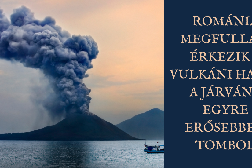 Románia megfullad érkezik a vulkáni hamu, a járvány egyre erősebben tombol