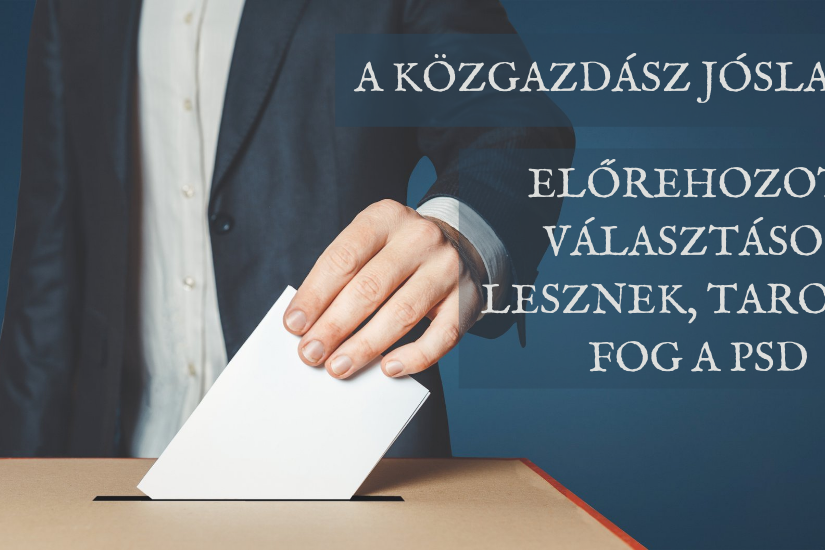 előrehozott választások lesznek, tarolni fog a PSD