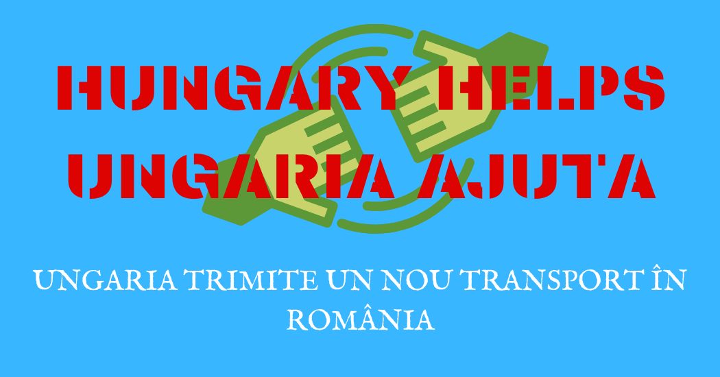 HUNGARY HELPS UNGARIA AJUTA