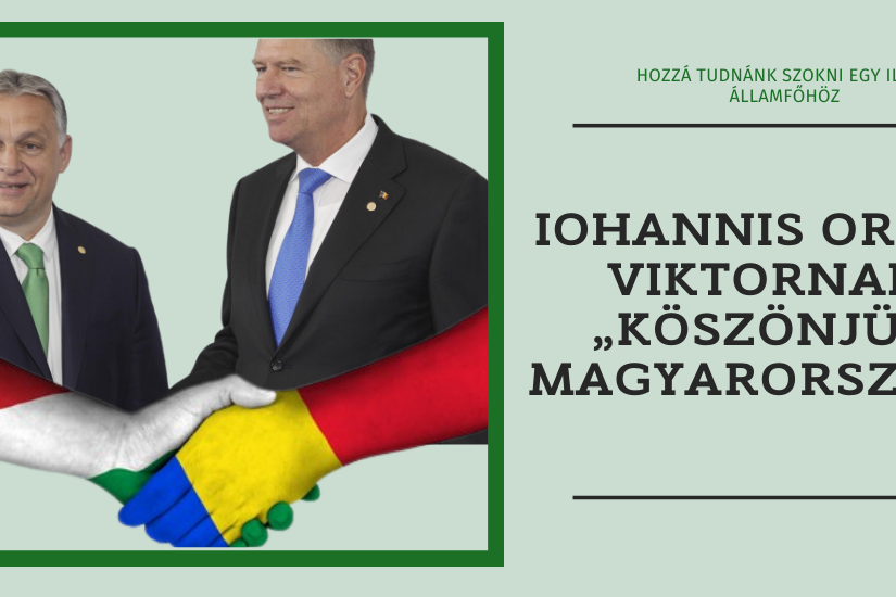 Iohannis Orbán Viktornak „köszönjük, Magyarország”!