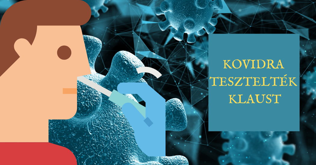 Kovidra tesztelték Klaust