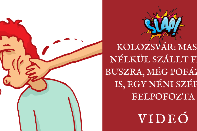 Kolozsvár maszk nélkül szállt fel a buszra, még pofázott is, egy néni szépen felpofozta
