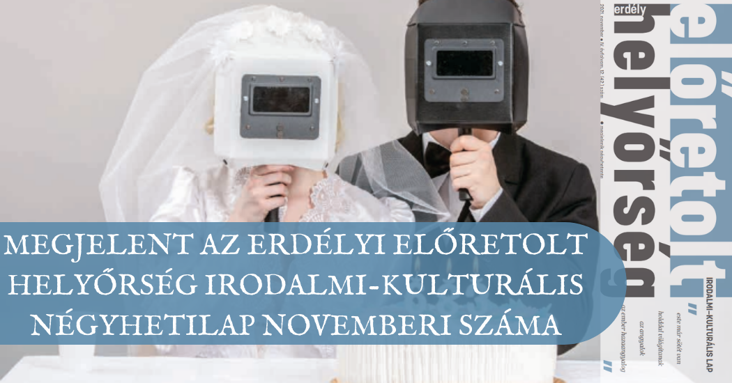 Megjelent az Erdélyi Előretolt Helyőrség irodalmi-kulturális négyhetilap novemberi száma
