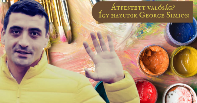 Átfestett valóság Így hazudik George Simion