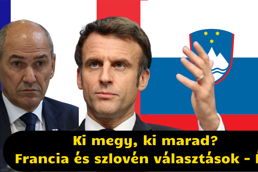 Ki megy, ki marad Francia és szlovén választások – ÉLŐ