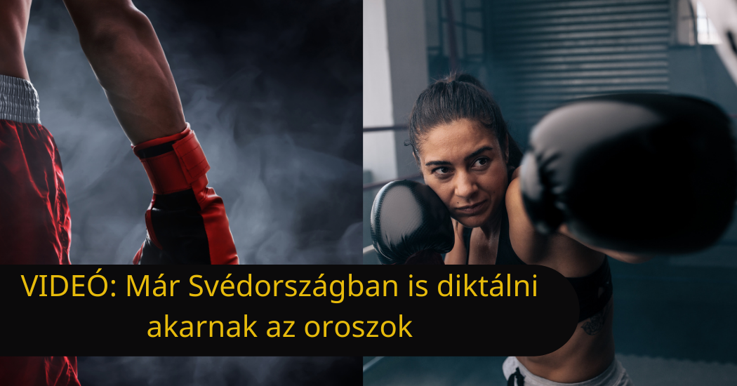 VIDEÓ Már Svédországban is diktálni akarnak az oroszok